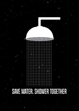 Save Water Shower Together