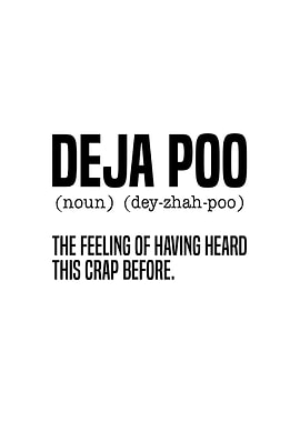 Deja Poo Funny Wall Art