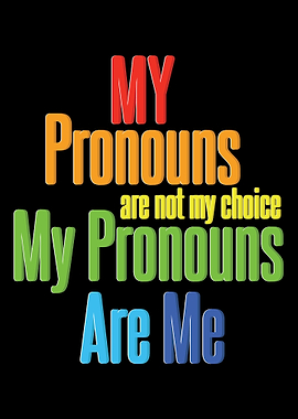 Pronouns Choice Gay And LG
