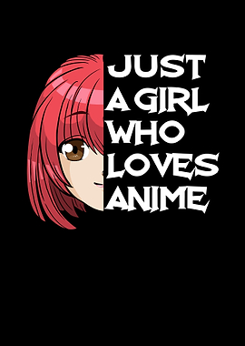 Just A Girl Who Loves