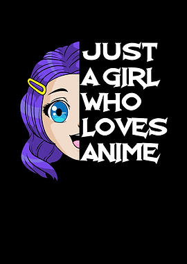 Just A Girl Who Loves