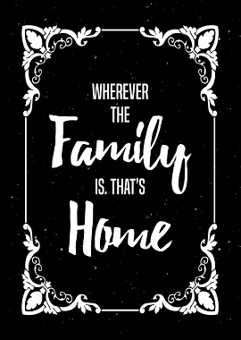 Whenever The Family Decor