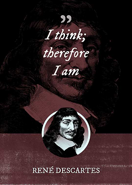 I think therefore I am