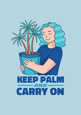 KEEP PALM AND CARRY ON