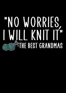 no worries i will knit it
