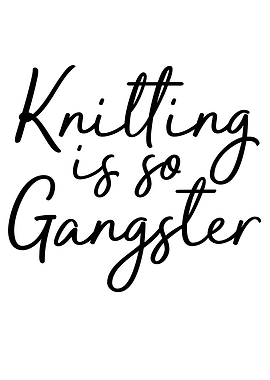knitting is gangster
