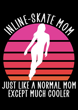 Inline skate mom