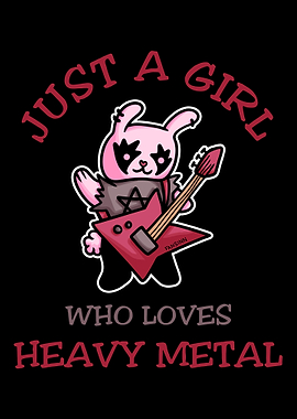 Just A Girl Who Loves Heav