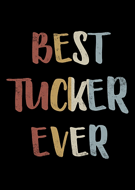 Best Tucker Ever