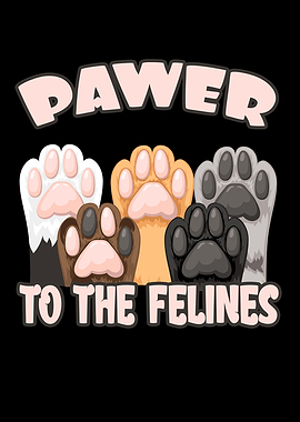 Pawer to the Felines funny