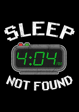 Error 404 Sleep Not Found
