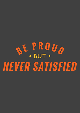 Be Proud But Never