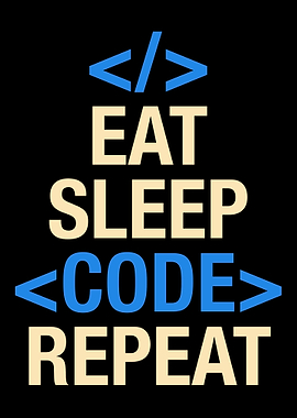 Eat Sleep Code Repeat
