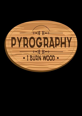 Pyrography I Burn Wood