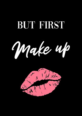But First Make Up
