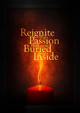 Reignite the Passion