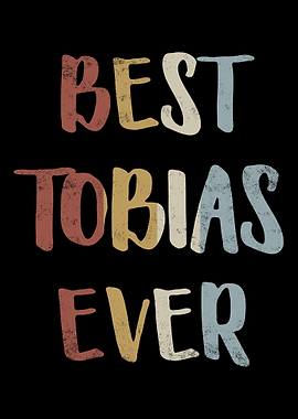 Best Tobias Ever