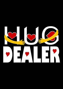 Hug Dealer