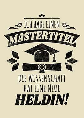 Ich habe einen Mastertitel