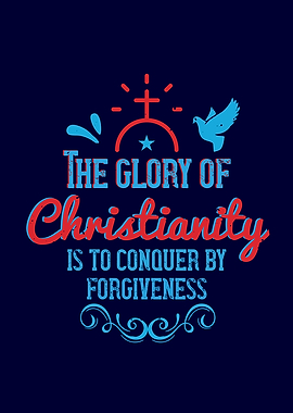 The Glory Of Christianity