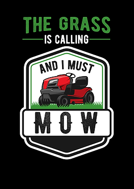 The Grass Is Calling And I