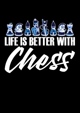 life is better with chess