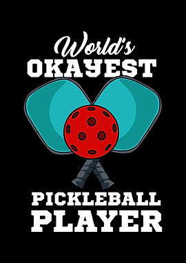 Worlds Okayest Pickleball