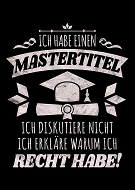 Ich habe einen Mastertitel