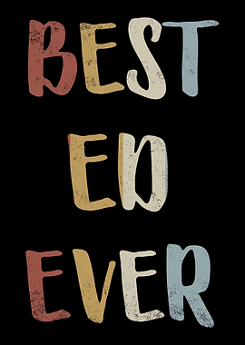 Best Ed Ever