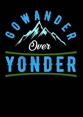 Go Wander Over Yonder