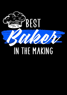 best baker in the making