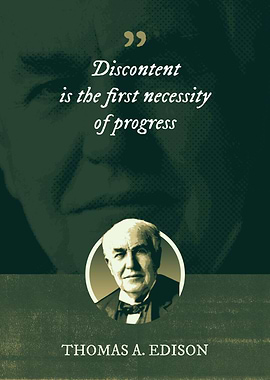 Discontent is the first