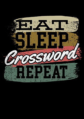 Eat Sleep Crossword Repeat