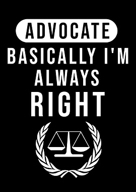 Advocate basically I am