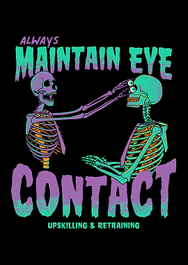 Maintain Eye Contact