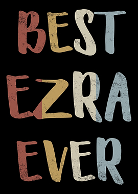 Best Ezra Ever