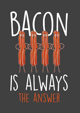 Bacon Saying