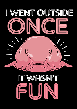 Blobfish Introvert