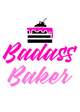 badass baker