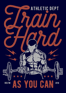Train Hard