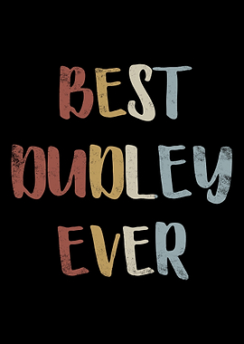 Best Dudley Ever