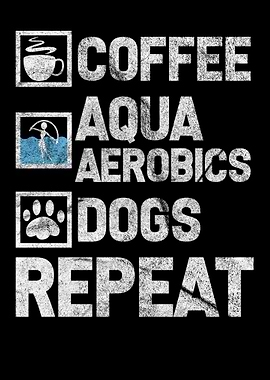 Coffee Aqua Aerobics Dogs