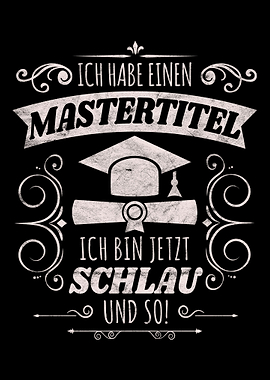 Ich habe einen Mastertitel