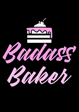 badass baker