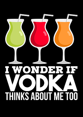 I Wonder If Vodka