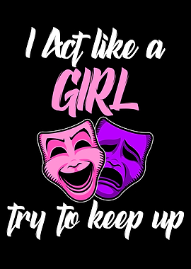 i act like a girl