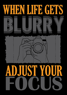 When Life Gets Blurry Adju
