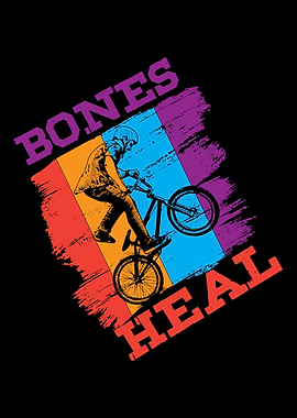 Bones Heal Funny BMX Par