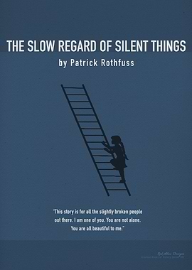 The Slow Regard of Silent