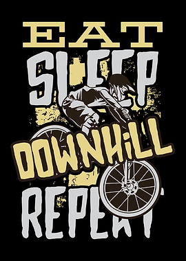 Downhill Bike Eat Sleep